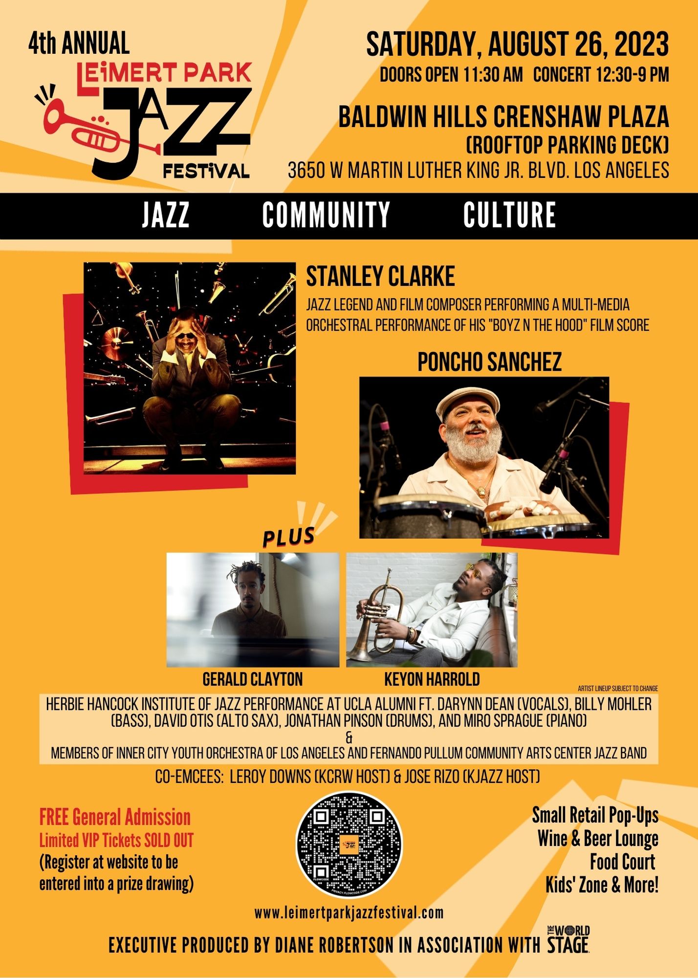 Yellow Background: "Yellow background with text and images for the 4th Annual Leimert Park Jazz Festival." Left Side: "The left side of the flyer featuring the event title '4th Annual Leimert Park Jazz Festival.'" Right Side: "The right side of the flyer displaying the event details: Date - Saturday, August 26, 2023; Time - Doors open at 11:30 am, Concert from 12:30 pm to 9:00 pm." Middle Section - Artists Lineup: Stanley Clarke: "Image of Stanley Clarke, a renowned jazz artist, holding his bass guitar." Poncho Sanchez: "Image of Poncho Sanchez, a celebrated Latin jazz musician, playing conga drums." Gerald Clayton: "Image of Gerald Clayton, a talented jazz pianist, seated at a grand piano." Kevon Harrold: "Image of Kevon Harrold, a skilled jazz trumpeter, playing his trumpet."